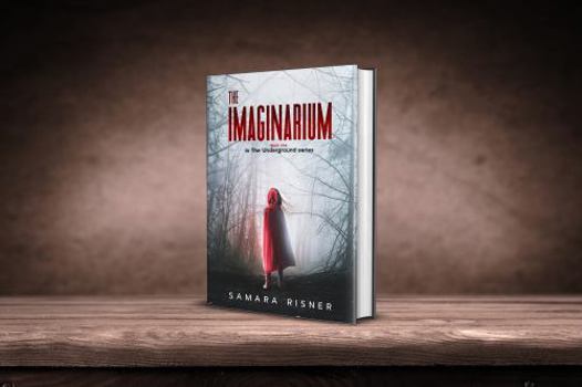 Paperback The Imaginarium: Book one in the underground series Book