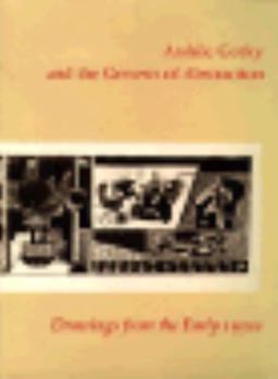 Paperback Arshile Gorky and the Genesis of Abstraction: Drawings from the Early 1930s Book