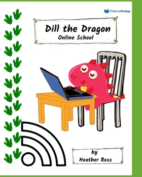 Paperback Dill the Dragon: Online School Book