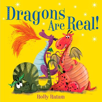 Board book Dragons Are Real! Book