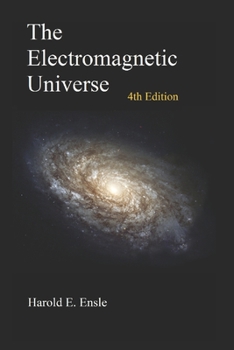 Paperback The Electromagnetic Universe 4th Edition Book