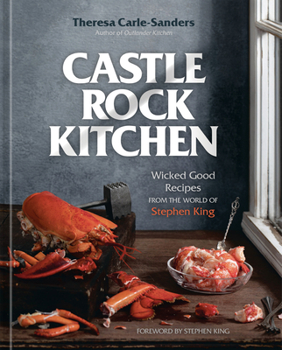 Hardcover Castle Rock Kitchen: Wicked Good Recipes from the World of Stephen King [A Cookbook] Book