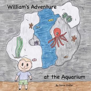 Paperback William's Adventure at the Aquarium Book