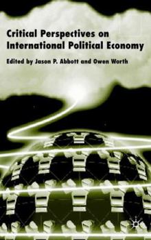 Critical Perspectives on International Political Economy