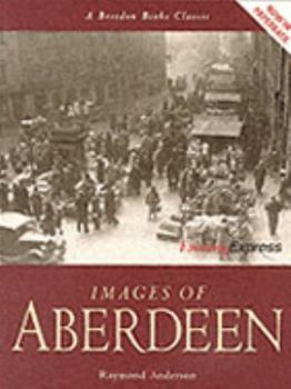 Paperback Images of Aberdeen Book