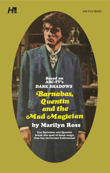 Barnabas, Quentin and the Mad Magician - Book #30 of the Dark Shadows