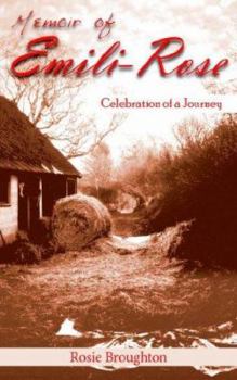 Paperback Memoir of Emili-Rose: Celebration of a Journey Book