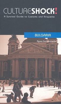 Paperback Cultureshock Bulgaria: The Survival Guide to Customs and Etiquette Book