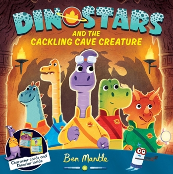 Paperback Dinostars and the Cackling Cave Creature: Volume 2 Book