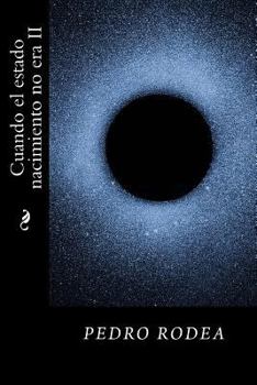 Paperback Cuando el estado nacimiento no era Volumen 2 [Spanish] Book