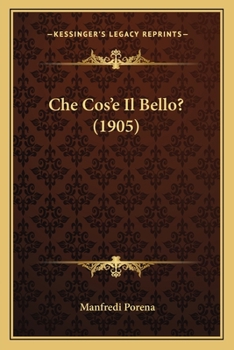 Paperback Che Cos'e Il Bello? (1905) [Italian] Book