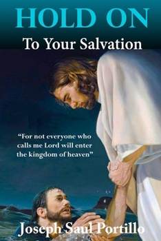 Paperback HOLD ON To Your Salvation Book