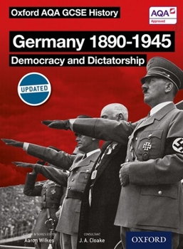 Paperback Oxford Aqa History for GCSE: Germany 1890-1945: Democracy and Dictatorship Book