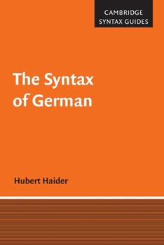 The Syntax of German - Book  of the Cambridge Syntax Guides