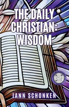 Paperback The Daily Christian: Wisdom Book