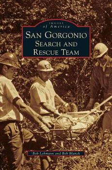 San Gorgonio Search and Rescue Team - Book  of the Images of America: California