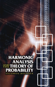 Paperback Harmonic Analysis and the Theory of Probability Book