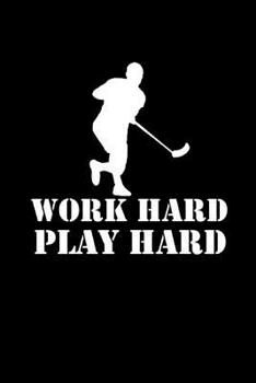 WORK HARD PLAY HARD: Notizbuch Unihockey Notebook Innebandy Hockey 6x9 Punkteraster
