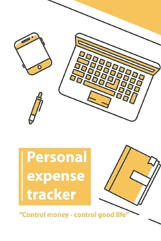 Paperback Personal expense tracker: Expense tracker bill organizer notebook to manage personal finance (120 pages - 6 x 9'') Finance Journal planning work Book