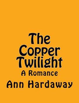 Paperback The Copper Twilight Book