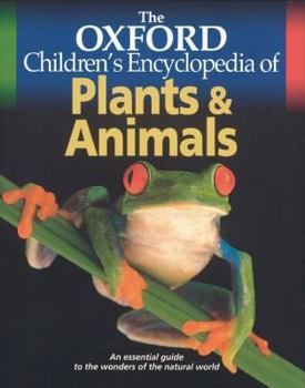 Hardcover The Oxford Children's Encyclopedia of Plants and Animals Book