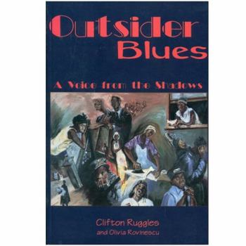 Paperback Outsider blues: A voice from the shadows Book