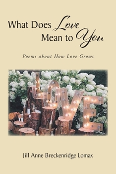 Paperback What Does Love Mean to You Book