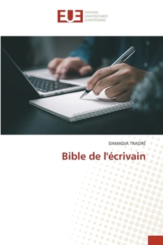 Bible de l'écrivain (French Edition)