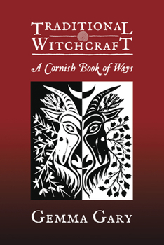 Paperback Traditional Witchcraft: A Cornish Book of Ways Book