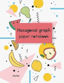 Paperback Hexagonal graph paper notebook: 1/4 inch Hexagons Graph Paper Notebooks 120 Pages Large Print 8.5" x 11" Book