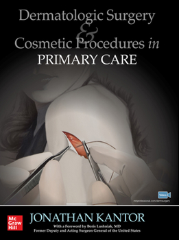Hardcover Dermatologic Surgery and Cosmetic Procedures in Primary Care Practice Book