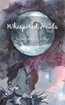 Paperback Whispered Howls Book