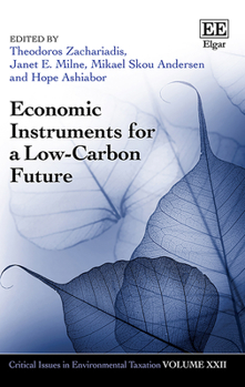 Hardcover Economic Instruments for a Low-carbon Future (Critical Issues in Environmental Taxation series) Book