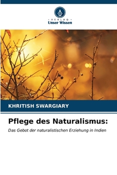Paperback Pflege des Naturalismus [German] Book