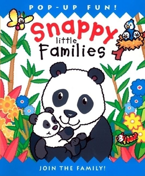 Hardcover Snappy Little Families: Join the Family! Book