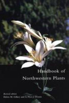 Paperback Handbook of Northwestern Plants Revised Edition Book