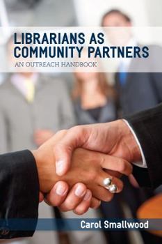 Paperback Librarians as Community Partners: An Outreach Handbook Book