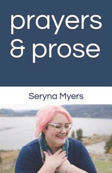 Paperback Prayers and Prose: One Fallible Human's Journey Navigating Life with Her Inner Compass. Book