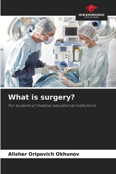 Paperback What is surgery? Book