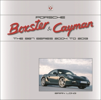 Hardcover Porsche Boxster & Cayman: The 987 Series 2004 to 2013 Book