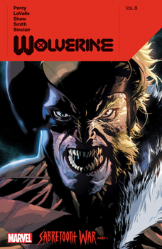 WOLVERINE BY BENJAMIN PERCY VOL. 8