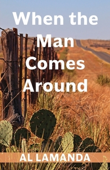When the Man Comes Around