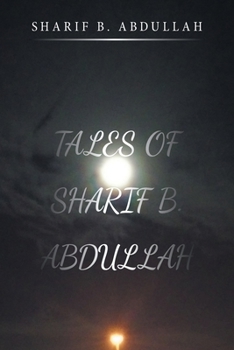 Paperback Tales of Sharif B. Abdullah Book