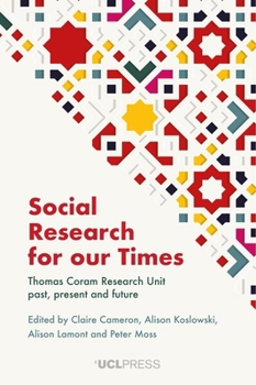 Paperback Social Research for Our Times: Thomas Coram Research Unit Past, Present and Future Book