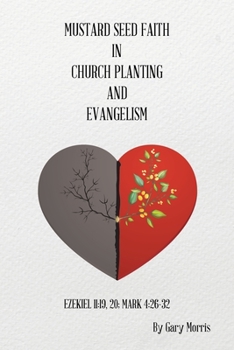 Paperback Mustard Seed Faith in Church Planting and Evangelism Book