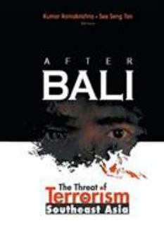 Paperback After Bali: The Threat of Terrorism in Southeast Asia Book