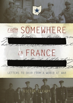 Paperback From Somewhere In France: Letters to Ohio from a World at War Book