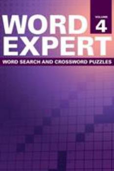 Word Expert Volume 4: Word Search and Crossword Puzzles