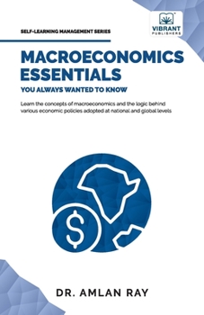 Paperback Macroeconomics Essentials You Always Wanted to Know Book