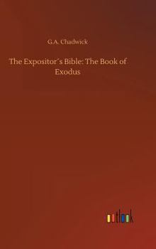 Hardcover The Expositor´s Bible: The Book of Exodus Book